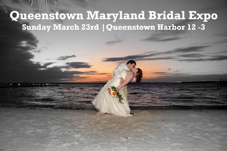 Queenstown Harbor Wedding Expo Maryland