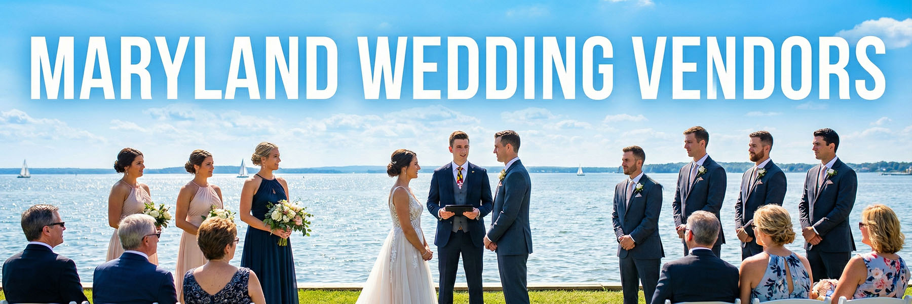 Best Wedding Vendors and Venues in Maryland