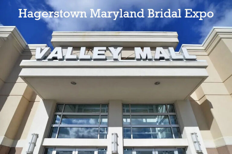 Hagerstown Bridal Expo at Valley Mall